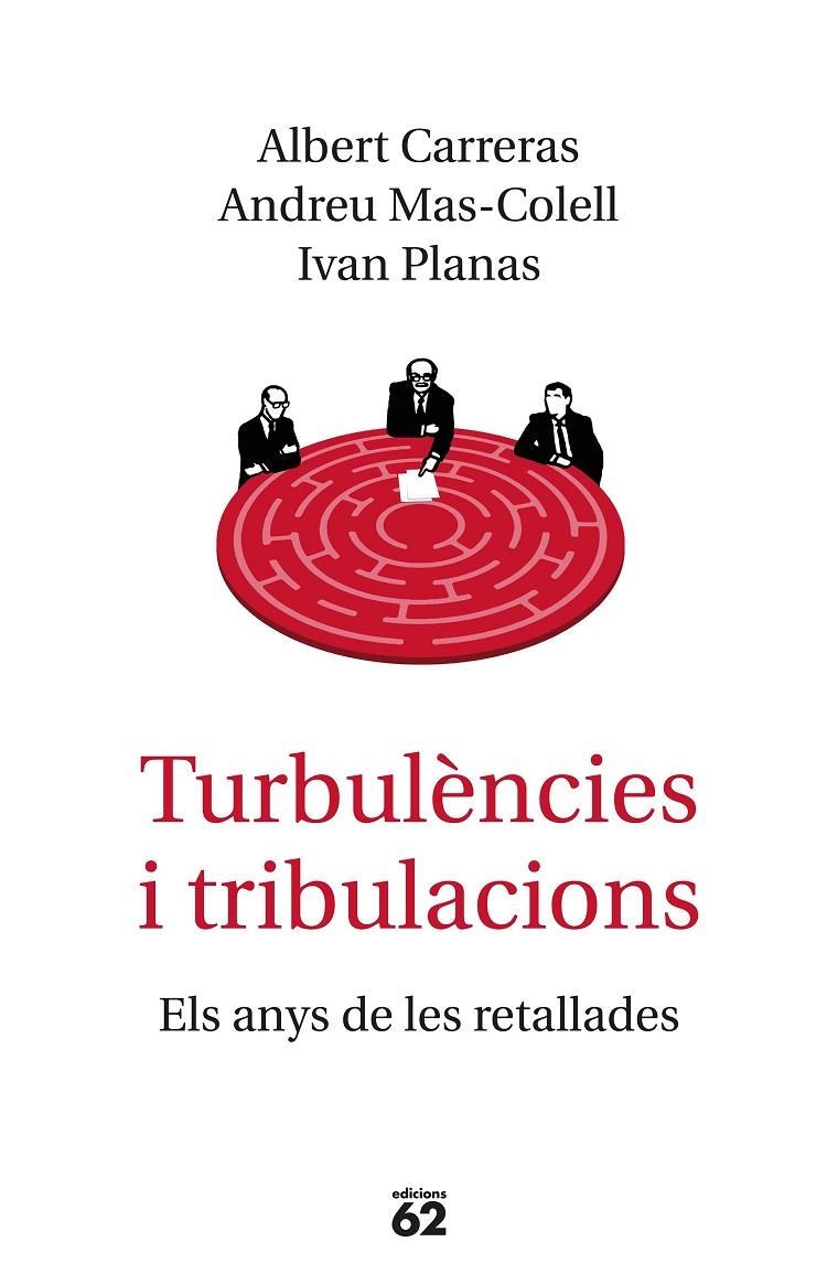 Turbulències i tribulacions | 9788429776874 | Mas-Colell, Andreu / Carreras, Albert / Planas, Ivan | Llibres.cat | Llibreria online en català | La Impossible Llibreters Barcelona