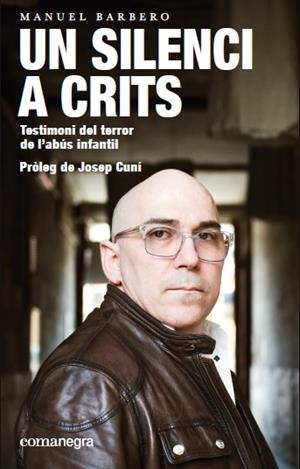 Un silenci a crits | 9788417188269 | Barbero, Manuel | Llibres.cat | Llibreria online en català | La Impossible Llibreters Barcelona