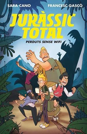 Juràssic Total 1 - Perduts sense wifi | 9788420487847 | Cano Fernández, Sara / Gascó, Francesc | Llibres.cat | Llibreria online en català | La Impossible Llibreters Barcelona