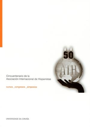 Cincuentenario de la Asociación Internacional de Hispanistas. A Coruña, 11-13 de | 9788497495950 | Varios autores | Llibres.cat | Llibreria online en català | La Impossible Llibreters Barcelona