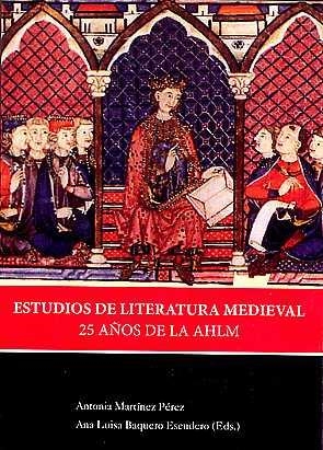 Estudios de Literatura Medieval | 9788415463313 | MARTINEZ PEREZ, ANTONIA | Llibres.cat | Llibreria online en català | La Impossible Llibreters Barcelona