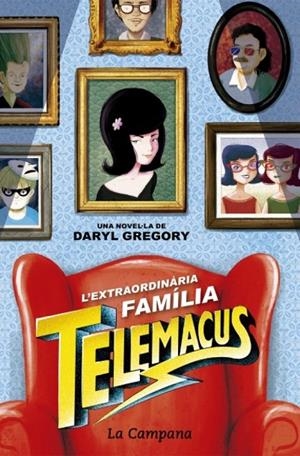 EXTRAORDINÀRIA FAMÍLIA TELEMACUS, L' | 9788416863372 | GREGORY, DARYL | Llibres.cat | Llibreria online en català | La Impossible Llibreters Barcelona