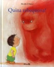 QUINA REBEQUERIA! | 9788484705741 | MIREILLE D'ALLANCÉ | Llibres.cat | Llibreria online en català | La Impossible Llibreters Barcelona