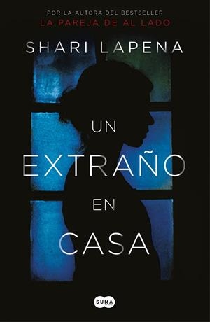 Un extraño en casa | 9788491292296 | Shari Lapena | Llibres.cat | Llibreria online en català | La Impossible Llibreters Barcelona