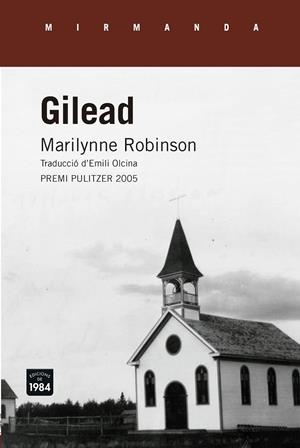 Gilead | 9788416987238 | Robinson, Marilynne | Llibres.cat | Llibreria online en català | La Impossible Llibreters Barcelona