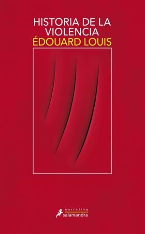 Historia de la violencia | 9788498388381 | Louis, Édouard | Llibres.cat | Llibreria online en català | La Impossible Llibreters Barcelona