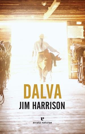 DALVA | 9788416544615 | Jim, Harrison | Llibres.cat | Llibreria online en català | La Impossible Llibreters Barcelona