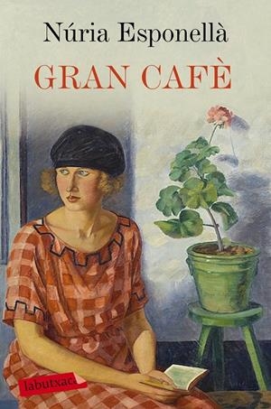 Gran Cafè | 9788417031831 | Esponellà, Núria | Llibres.cat | Llibreria online en català | La Impossible Llibreters Barcelona