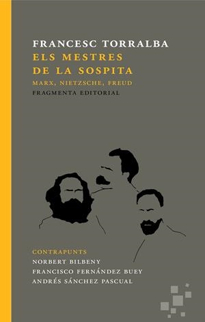 Els mestres de la sospita | 9788415518839 | Torralba Roselló, Francesc | Llibres.cat | Llibreria online en català | La Impossible Llibreters Barcelona