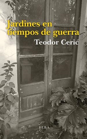 Jardines en tiempos de guerra | 9788494796531 | Ceric, Teodor | Llibres.cat | Llibreria online en català | La Impossible Llibreters Barcelona