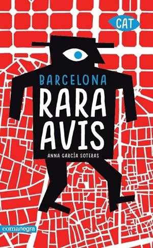Barcelona rara avis. La ciutat més curiosa en 101 visites | 9788417188290 | García Soteras, Anna | Llibres.cat | Llibreria online en català | La Impossible Llibreters Barcelona