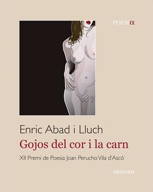 Gojos del cor i la carn | 9788494698279 | Abad Lluch, Enric | Llibres.cat | Llibreria online en català | La Impossible Llibreters Barcelona