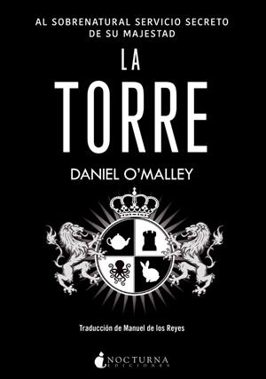 La torre | 9788416858361 | O'Malley, Daniel | Llibres.cat | Llibreria online en català | La Impossible Llibreters Barcelona