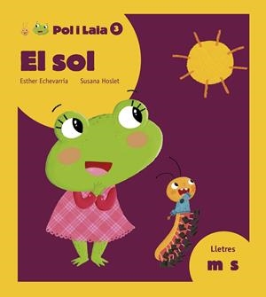 El sol | 9788447935802 | Echevarría Soriano, Esther | Llibres.cat | Llibreria online en català | La Impossible Llibreters Barcelona