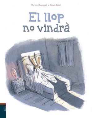 El llop no vindrà | 9788447935765 | Ouyessad, Myriam | Llibres.cat | Llibreria online en català | La Impossible Llibreters Barcelona