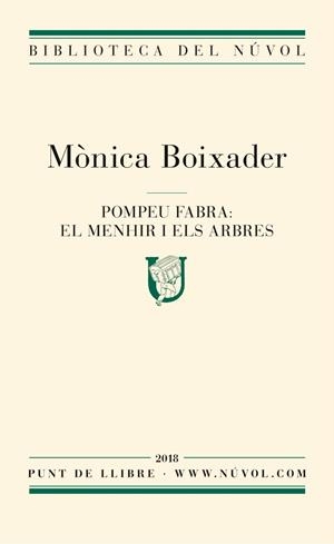 Pompeu Fabra: els menhirs i els arbres | 9788417455002 | Boixader Arbó, Mònica | Llibres.cat | Llibreria online en català | La Impossible Llibreters Barcelona