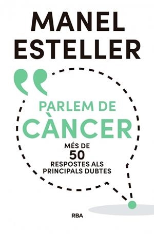 Parlem de càncer | 9788482648392 | ESTELLER BADOSA, MANEL | Llibres.cat | Llibreria online en català | La Impossible Llibreters Barcelona