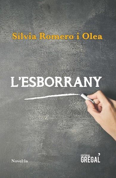 L'esborrany | 9788417082543 | Romero i Olea, Sílvia | Llibres.cat | Llibreria online en català | La Impossible Llibreters Barcelona