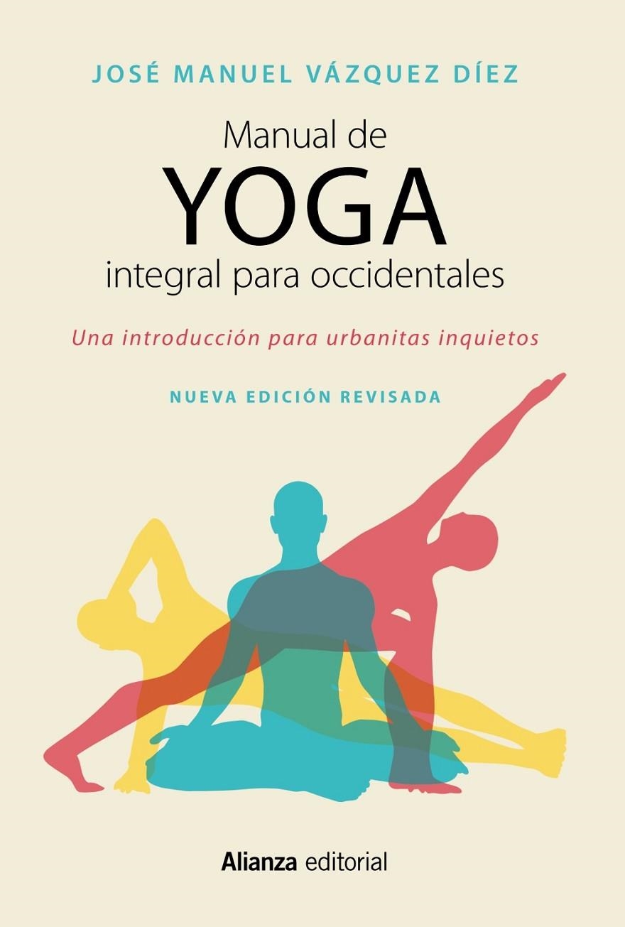 Manual de yoga integral para occidentales | 9788491049944 | Vázquez Díez, José Manuel | Llibres.cat | Llibreria online en català | La Impossible Llibreters Barcelona