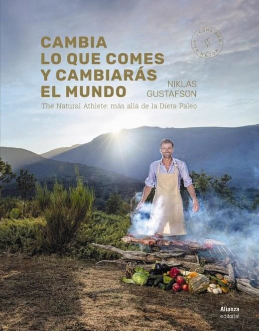 Cambia lo que comes y cambiarás el mundo | 9788491810131 | Gustafson, Niklas | Llibres.cat | Llibreria online en català | La Impossible Llibreters Barcelona