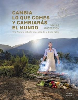 Cambia lo que comes y cambiarás el mundo | 9788491810131 | Gustafson, Niklas | Llibres.cat | Llibreria online en català | La Impossible Llibreters Barcelona