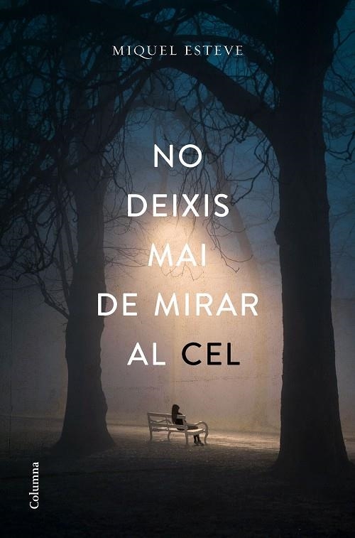 No deixis mai de mirar al cel | 9788466423373 | Esteve Valldepérez, Miquel | Llibres.cat | Llibreria online en català | La Impossible Llibreters Barcelona