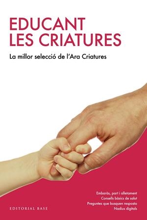Educant les criatures. La millor selecció del "Criatures" del diari ARA | 9788417183226 | Varios autores | Llibres.cat | Llibreria online en català | La Impossible Llibreters Barcelona