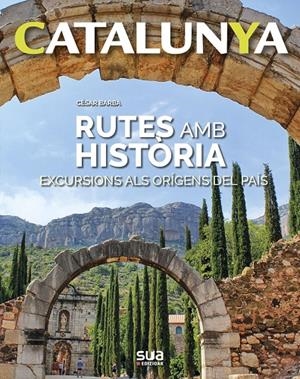RUTES AMB HISTORIA -SUA | 9788482166605 | BARBA, CESAR | Llibres.cat | Llibreria online en català | La Impossible Llibreters Barcelona