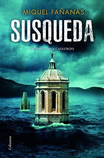Susqueda | 9788466423922 | Fañanàs, Miquel | Llibres.cat | Llibreria online en català | La Impossible Llibreters Barcelona
