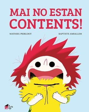Mai No Estan Contents! | 9788494676673 | AMSALLEM, BAPTISTE; PIERLOOT, MATHIEU | Llibres.cat | Llibreria online en català | La Impossible Llibreters Barcelona