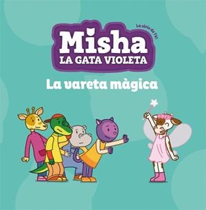 Misha la gata violeta 2. La vareta màgica | 9788424662752 | Diversos | Llibres.cat | Llibreria online en català | La Impossible Llibreters Barcelona