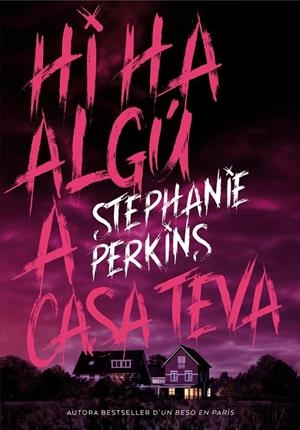 Hi ha algú a casa teva | 9788424662639 | Stephanie Perkins | Llibres.cat | Llibreria online en català | La Impossible Llibreters Barcelona
