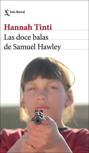 Las doce balas de Samuel Hawley | 9788432233746 | Tinti, Hannah | Llibres.cat | Llibreria online en català | La Impossible Llibreters Barcelona