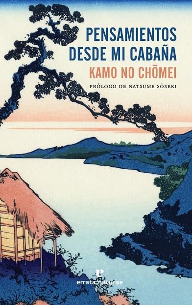 Pensamientos desde mi cabaña | 9788416544752 | Kamo no, Chomei | Llibres.cat | Llibreria online en català | La Impossible Llibreters Barcelona