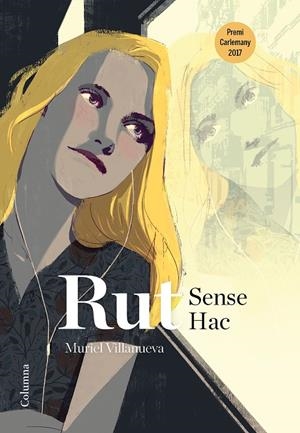 Rut Sense Hac | 9788466423830 | Villanueva i Penarnau, Muriel | Llibres.cat | Llibreria online en català | La Impossible Llibreters Barcelona