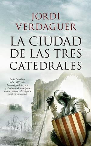CIUDAD DE LAS TRES CATEDRALES, LA | 9788417229764 | VERDAGUER, JORDI | Llibres.cat | Llibreria online en català | La Impossible Llibreters Barcelona