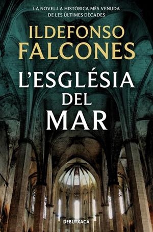L'església del mar | 9788417444488 | Falcones, Ildefonso | Llibres.cat | Llibreria online en català | La Impossible Llibreters Barcelona