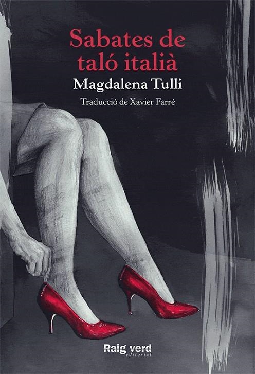 Sabates de taló italià | 9788416689576 | Tulli, Magdalena | Llibres.cat | Llibreria online en català | La Impossible Llibreters Barcelona
