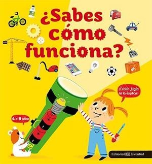 ¿Sabes cómo funciona? | 9788426144003 | Jugla, Cécile/Mercier, Julie | Llibres.cat | Llibreria online en català | La Impossible Llibreters Barcelona