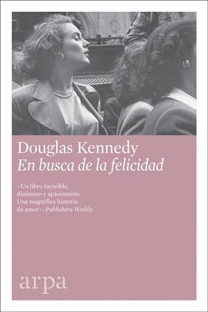 En busca de la felicidad | 9788416601622 | Kennedy, Douglas | Llibres.cat | Llibreria online en català | La Impossible Llibreters Barcelona