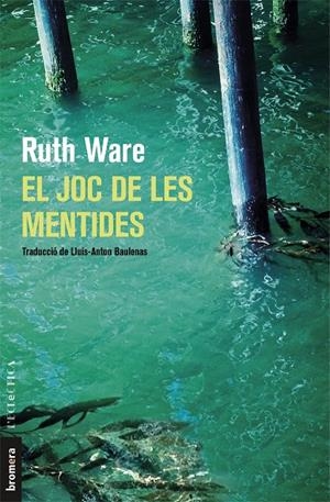 El joc de les mentides | 9788490268728 | Ware, Ruth | Llibres.cat | Llibreria online en català | La Impossible Llibreters Barcelona
