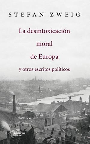La desintoxicación moral de Europa | 9788417114145 | Zweig, Stefan | Llibres.cat | Llibreria online en català | La Impossible Llibreters Barcelona