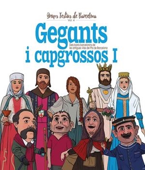 Gegants i capgrossos I | 9788417000806 | Ortega Bolívar, Juan/Cordomí i Fernàndez, Xavier | Llibres.cat | Llibreria online en català | La Impossible Llibreters Barcelona