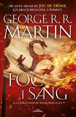 Foc i Sang (Cançó de gel i foc) | 9788420434124 | Martin, George R.R. / Wheatley, Doug | Llibres.cat | Llibreria online en català | La Impossible Llibreters Barcelona