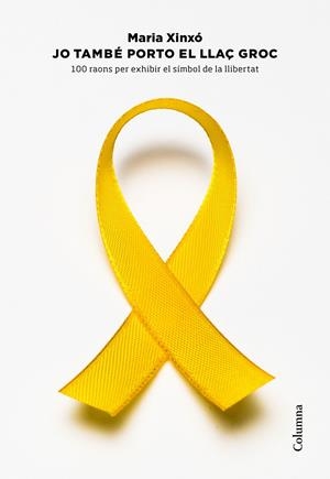 Jo també porto el llaç groc | 9788466424288 | Xinxó Morera, Maria | Llibres.cat | Llibreria online en català | La Impossible Llibreters Barcelona
