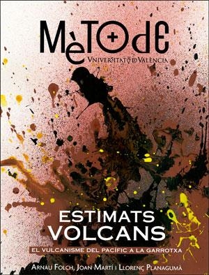 Estimats volcans. Revista Mètode | 9788491331438 | Folch Durán, Arnau/Martí Molist, Joan/Planagumà Guàrdia, Llorenç | Llibres.cat | Llibreria online en català | La Impossible Llibreters Barcelona
