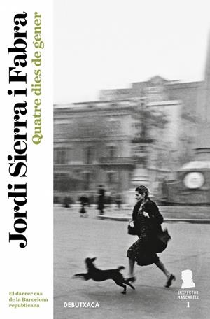 Quatre dies de gener (Inspector Mascarell 1) | 9788417444204 | Sierra i Fabra, Jordi | Llibres.cat | Llibreria online en català | La Impossible Llibreters Barcelona