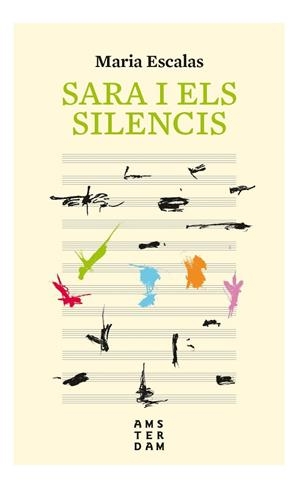 Sara i els silencis | 9788416743766 | Escales i Bernat, Maria | Llibres.cat | Llibreria online en català | La Impossible Llibreters Barcelona