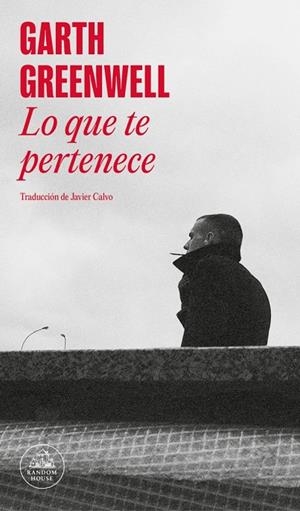 Lo que te pertenece | 9788439733027 | Greenwell, Garth | Llibres.cat | Llibreria online en català | La Impossible Llibreters Barcelona