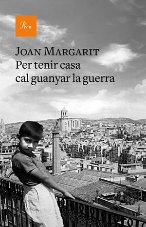 Per tenir casa cal guanyar la guerra | 9788475887067 | Margarit, Joan | Llibres.cat | Llibreria online en català | La Impossible Llibreters Barcelona